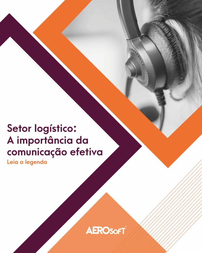 A Importância da Comunicação Eficaz e Rápida na Logística: O Motor por Trás do Sucesso